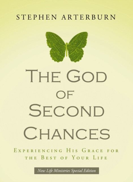The God of Second Chances : Experiencing His Grace for the Best of Your Life, EPUB eBook