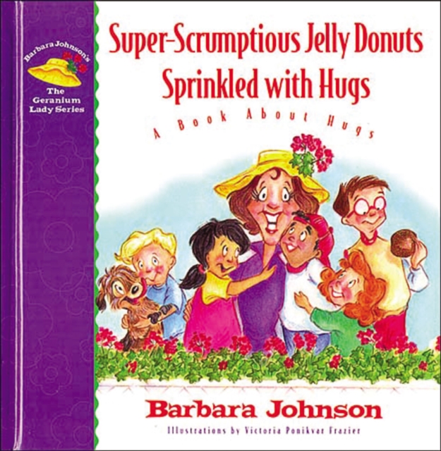 Super-Scrumptious Jelly Donuts Sprinkled with Hugs, EPUB eBook