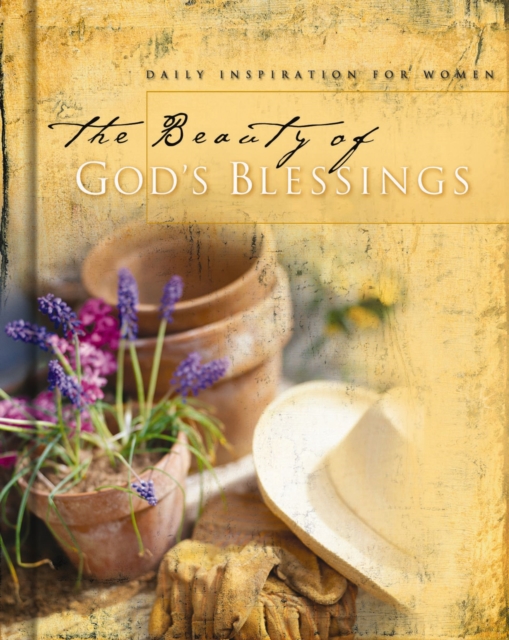 The Beauty of God's Blessings : 365 Daily Inspirations for Women, EPUB eBook