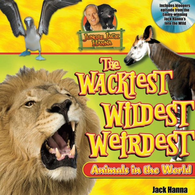 Jungle Jack's Wackiest, Wildest, and Weirdest Animals in the World, EPUB eBook