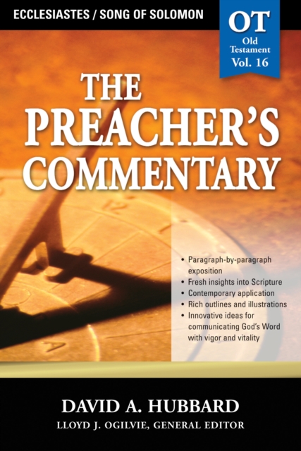 The Preacher's Commentary - Vol. 16: Ecclesiastes / Song of Solomon, EPUB eBook