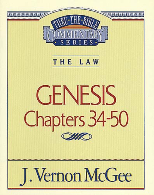 Thru the Bible Vol. 03: The Law (Genesis 34-50), EPUB eBook