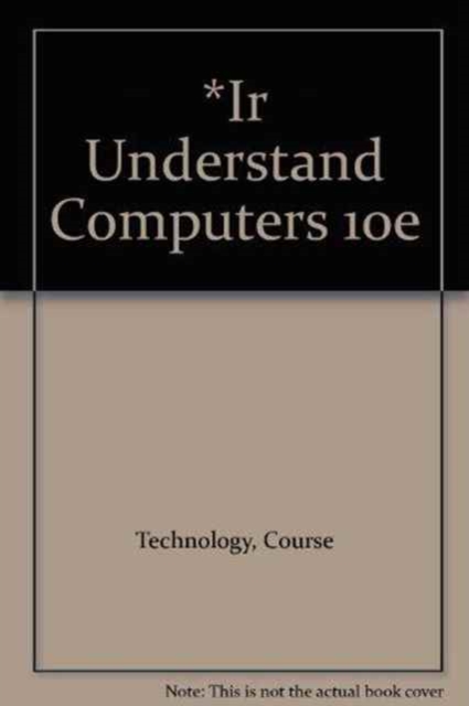 *IR Understand Computers 10e, CD-ROM Book