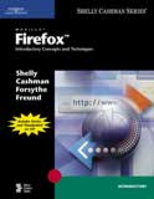 Mozilla Firefox : Introductory Concepts and Techniques Introductory, Mixed media product Book