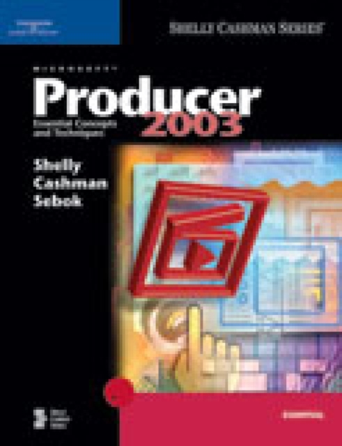 Microsoft Producer 2003 : Essential Concepts and Techniques, Paperback Book