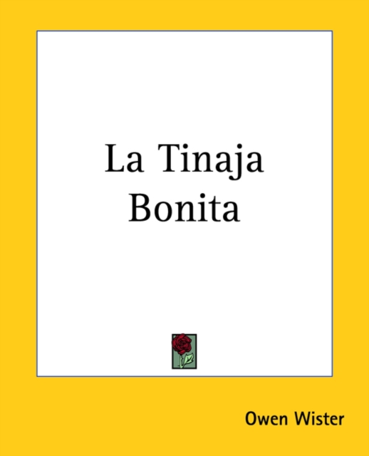 La Tinaja Bonita, Paperback Book