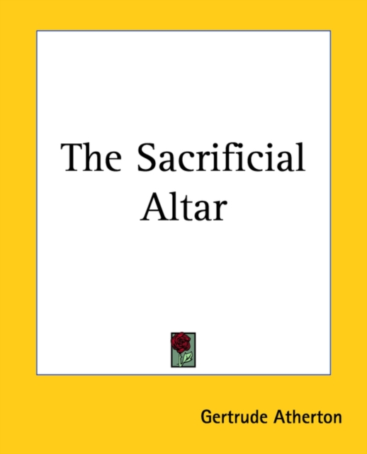 The Sacrificial Altar, Paperback Book