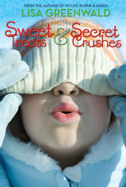 Sweet Treats and Secret Crushes, Paperback Book