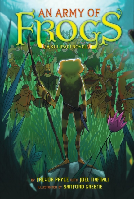 An Army of Frogs, Hardback Book
