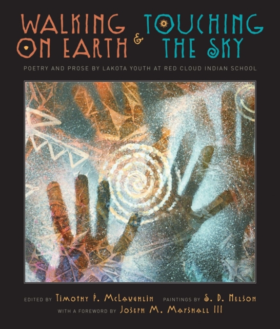 Walking on Earth & Touching Sky, Hardback Book
