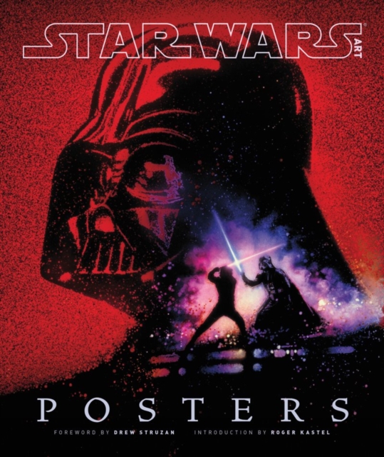 Star Wars Art: Posters (Limited Edition), Hardback Book