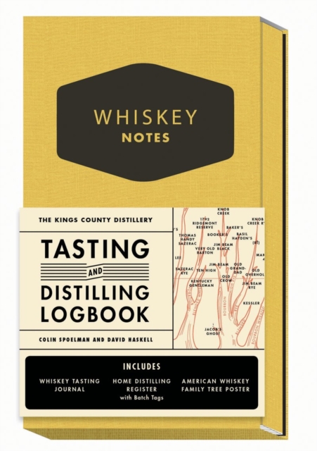 The Kings County Distillery: Whiskey Notes : Tasting and Distilling Logbook, Hardback Book