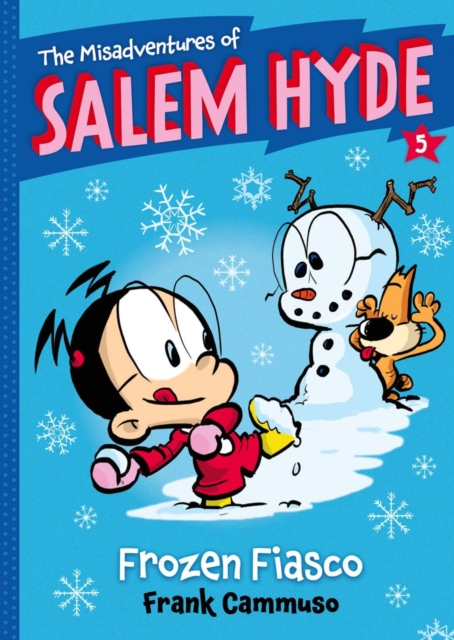 The Misadventures of Salem Hyde : Book Five: Frozen Fiasco, Paperback / softback Book
