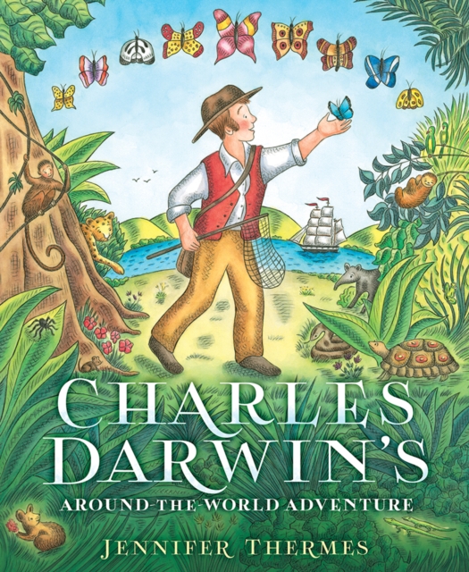 Charles Darwin's Around the World Adventure, Hardback Book