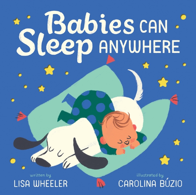 Babies Can Sleep Anywhere, Hardback Book