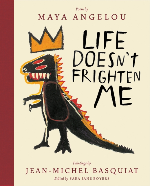 Life Doesn't Frighten Me (Twenty-fifth Anniversary Edition), Hardback Book