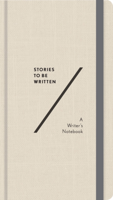 Stories To Be Written : A Writer's Notebook, Notebook / blank book Book