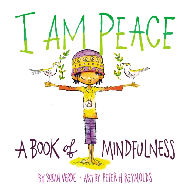 I Am Peace: A Book of Mindfulness, Board book Book