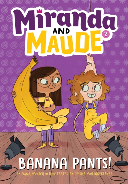 Banana Pants! (Miranda and Maude #2), Hardback Book