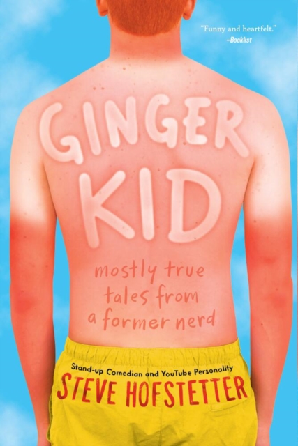 Ginger Kid : Mostly True Tales from a Former Nerd, Paperback / softback Book