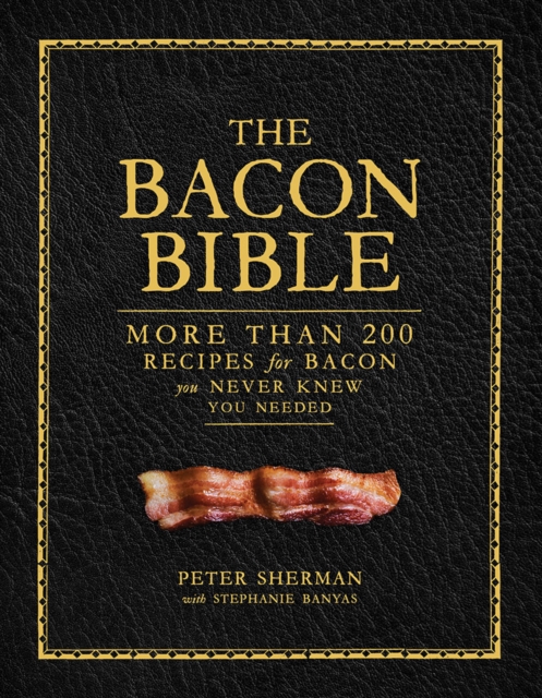 The Bacon Bible, Hardback Book