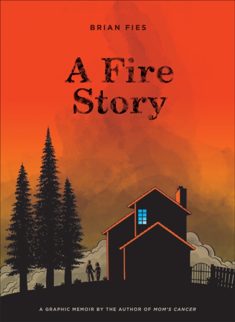 A Fire Story, Hardback Book