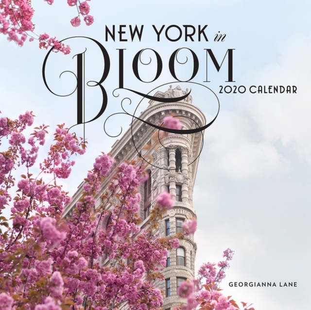 New York in Bloom 2020 Wall Calendar, Calendar Book