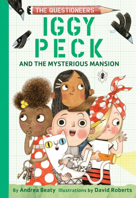 Iggy Peck and the Mysterious Mansion, Hardback Book