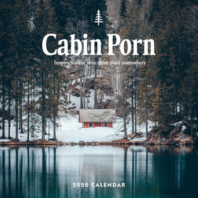 Cabin Porn 2020 Wall Calendar, Calendar Book