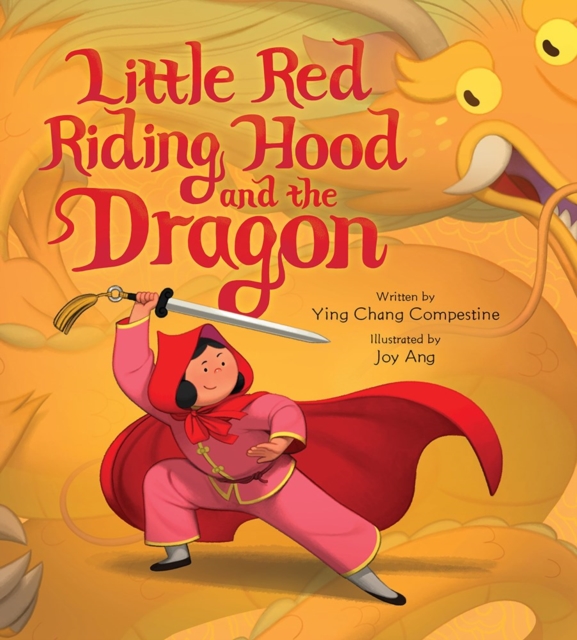 Little Red Riding Hood and the Dragon, Hardback Book