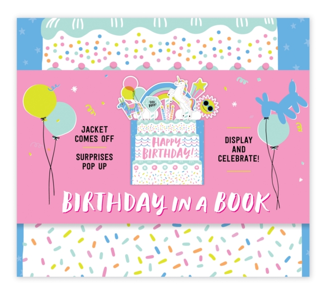 Party in a Book (A Bouquet in a Book): Jacket Comes Off. Surprises Pop up. Display and Celebrate!, Hardback Book