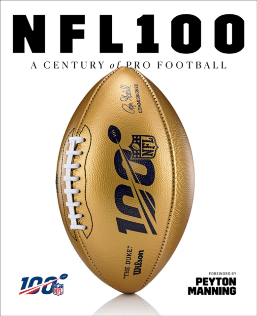 NFL 100 : A Century of Pro Football, Hardback Book