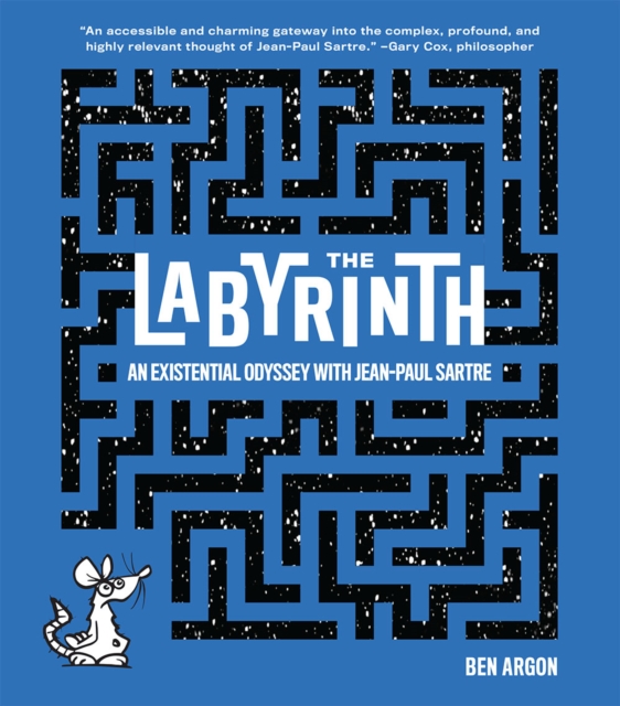 The Labyrinth : An Existential Odyssey with Jean-Paul Sartre, Hardback Book