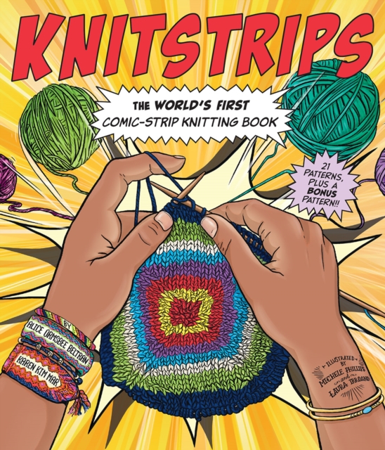 Knitstrips: The World’s First Comic-Strip Knitting Book, Paperback / softback Book