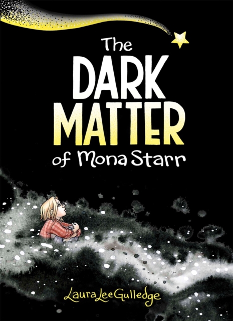 The Dark Matter of Mona Starr, Paperback / softback Book
