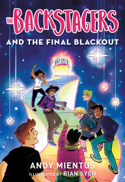 The Backstagers and the Final Blackout (Backstagers #3), Paperback / softback Book