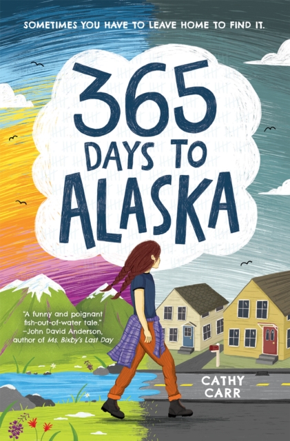 365 Days to Alaska, Hardback Book