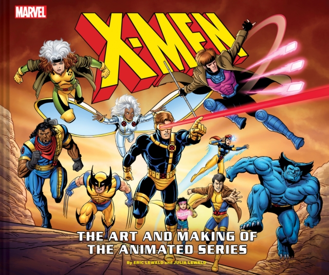X-Men : The Art and Making of The Animated Series, Hardback Book