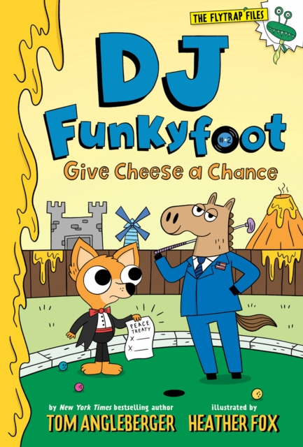DJ Funkyfoot : Give Cheese a Chance (DJ Funkyfoot #2), Hardback Book