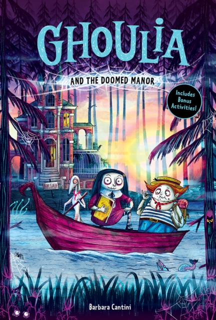 Ghoulia and the Doomed Manor (Ghoulia Book #4), Hardback Book