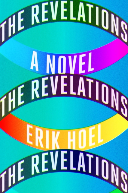 The Revelations : A Novel, Hardback Book