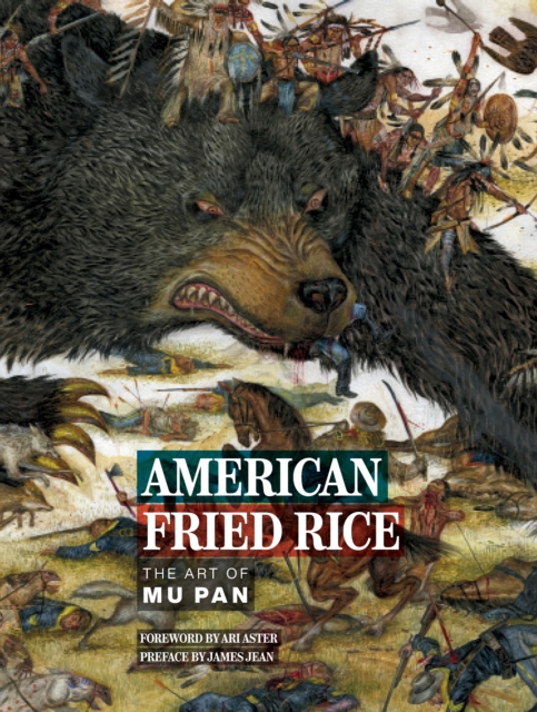 American Fried Rice: The Art of Mu Pan, Hardback Book