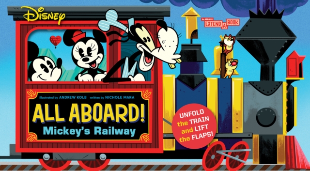 Disney All Aboard! Mickey’s Railway (An Abrams Extend a Book), Board book Book