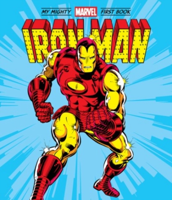 Iron Man: My Mighty Marvel First Book, Board book Book