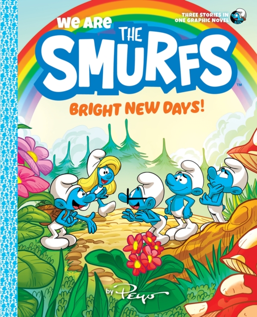 We Are the Smurfs: Bright New Days! (We Are the Smurfs Book 3), Paperback / softback Book