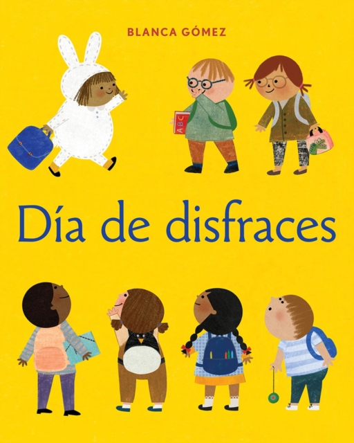 Dia de disfraces (Dress-Up Day Spanish Edition), Hardback Book