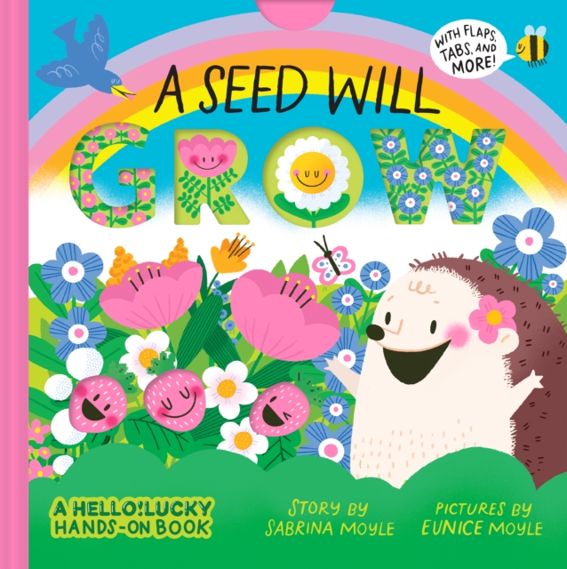 A Seed Will Grow (A Hello!Lucky Hands-On Book), Board book Book
