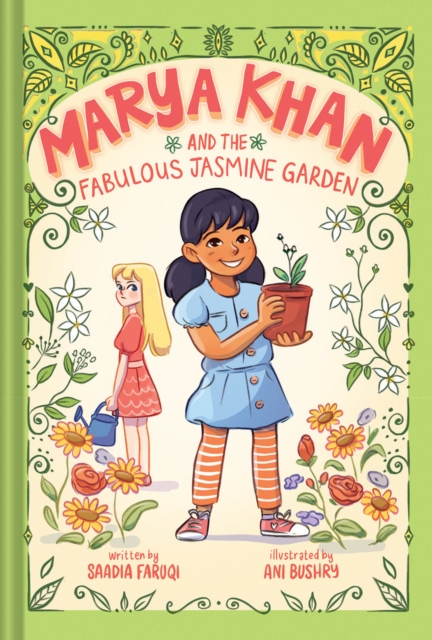 Marya Khan and the Fabulous Jasmine Garden (Marya Khan #2), Hardback Book
