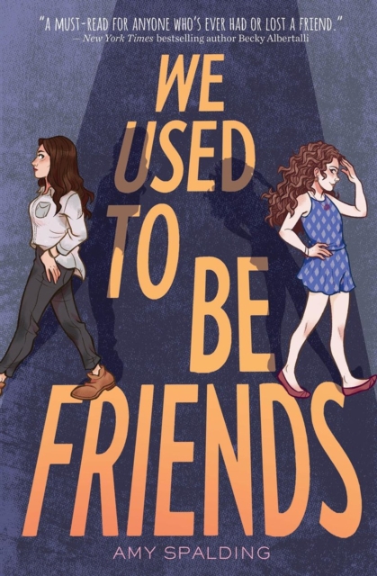 We Used to Be Friends, Paperback / softback Book