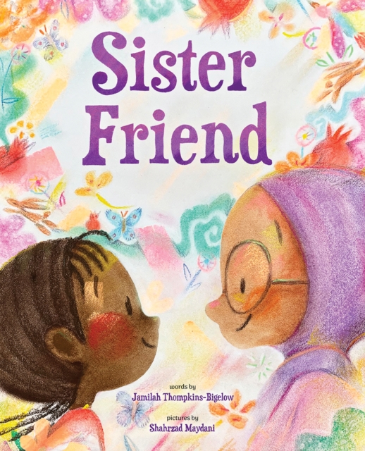 Sister Friend : A Picture Book, Hardback Book